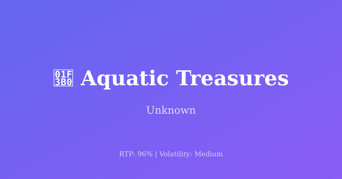 Aquatic Treasures